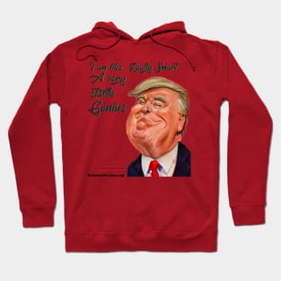 I am really smart Trump Hoodie